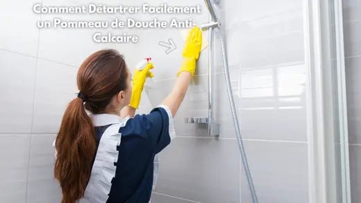 ccomment détartrer un pommeau de douche​